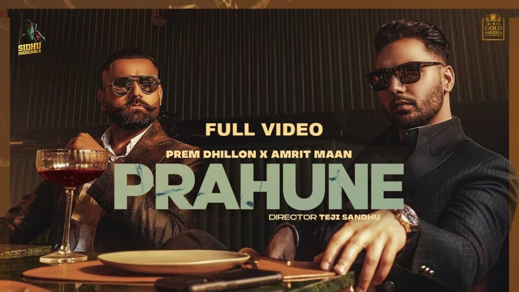 Prahune Lyrics – Prem Dhillon & Amrit Maan