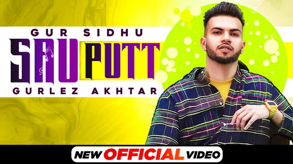 Sau Putt Lyrics – Gur Sidhu ft Gurlej Akhtar