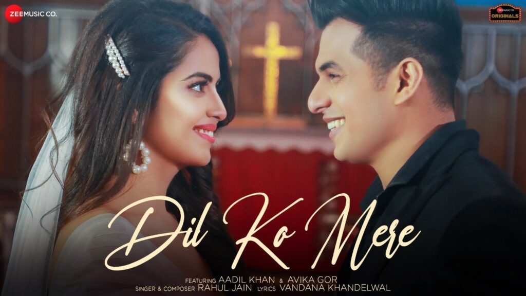 Dil Ko Mere Lyrics – Rahul Jain