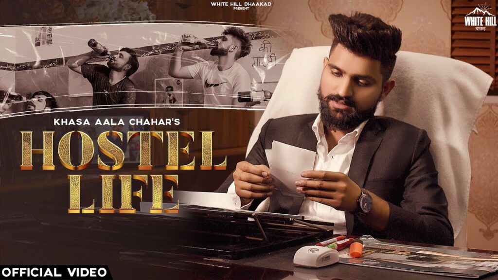 Hostel Life Lyrics – Khasa Aala Chahar