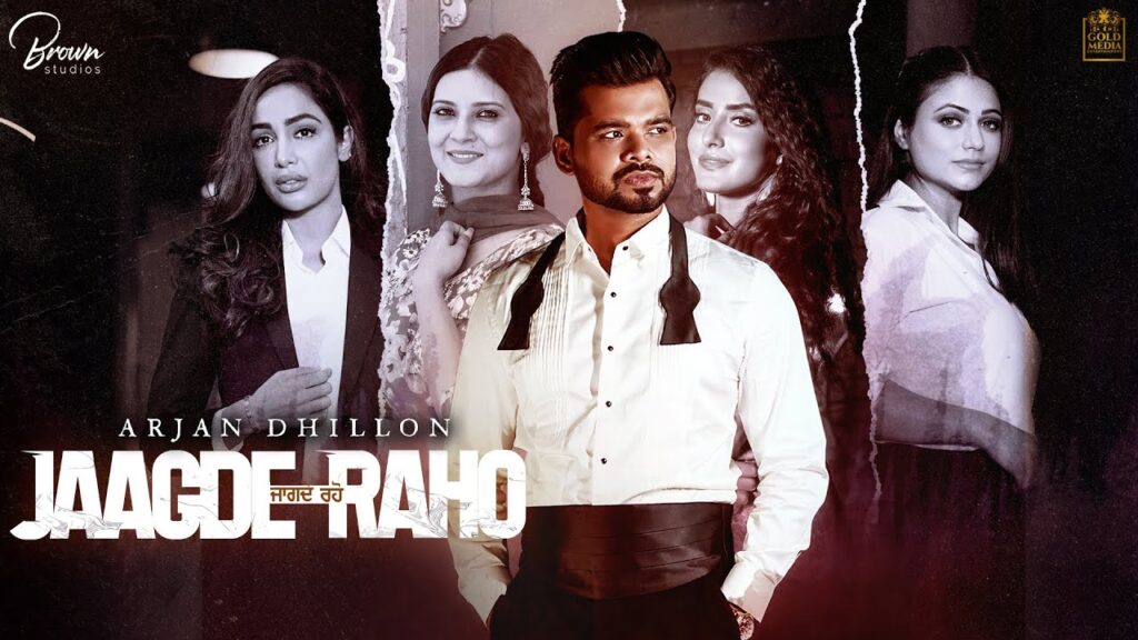 JAAGDE RAHO LYRICS  – Arjan Dhillon