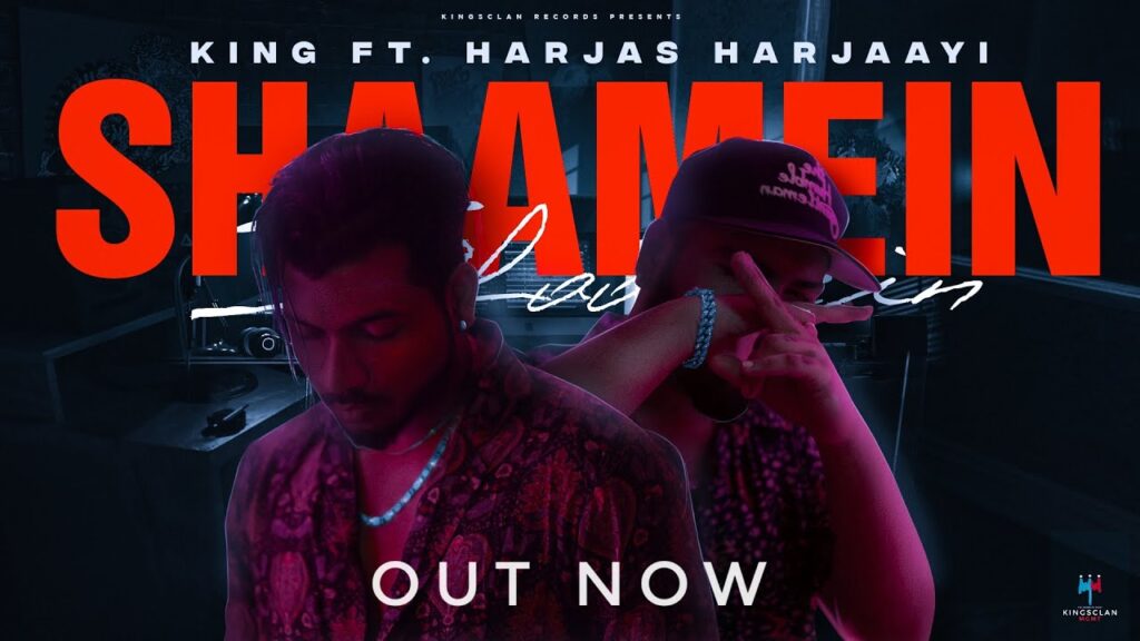 Shaamein Lyrics – King ft. Harjas Harjaayi
