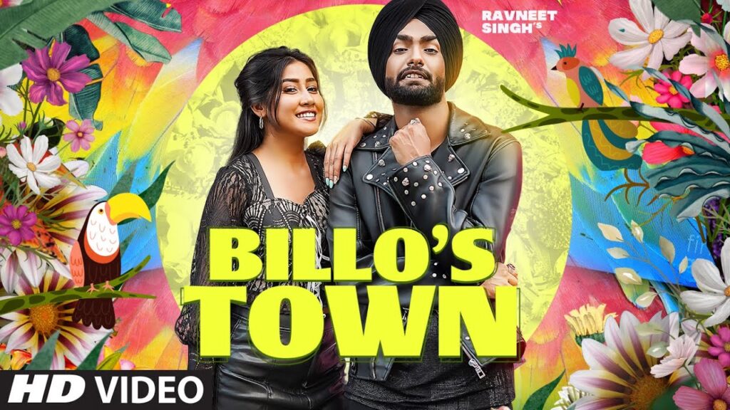 Billos Town Lyrics – Ravneet Singh