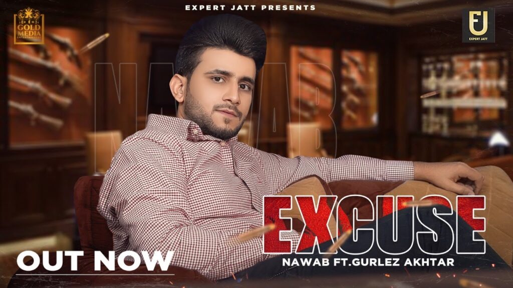 Excuse Lyrics – Nawab ft Gurlez Akhtar