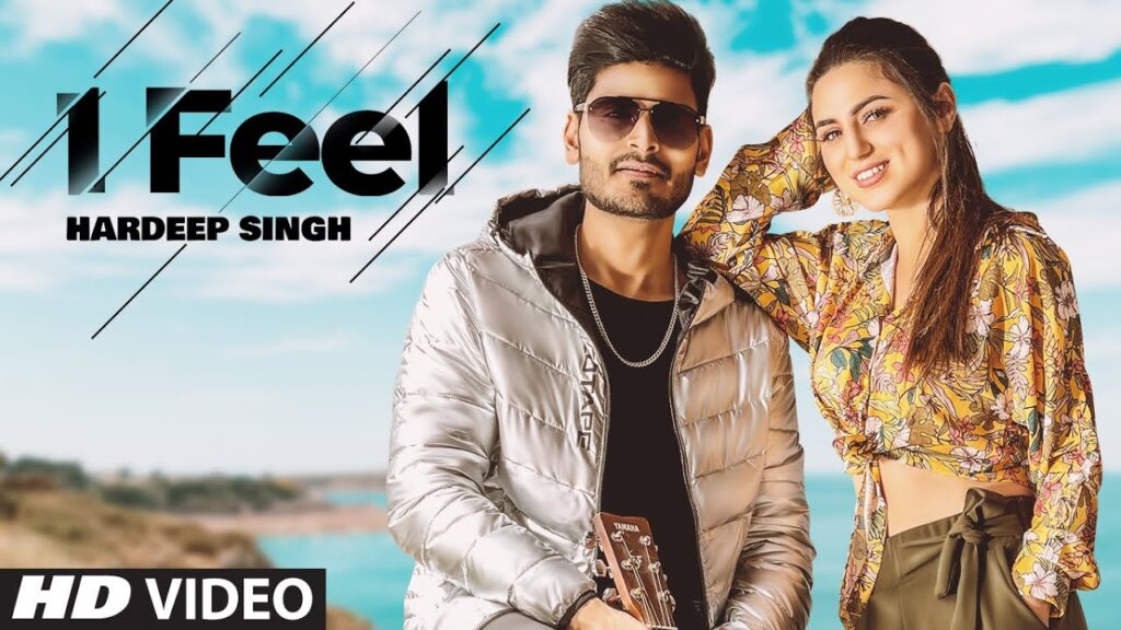 I Feel Lyrics – Hardeep Singh