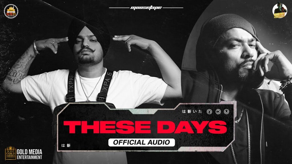 These Days Lyrics – Sidhu Moose Wala