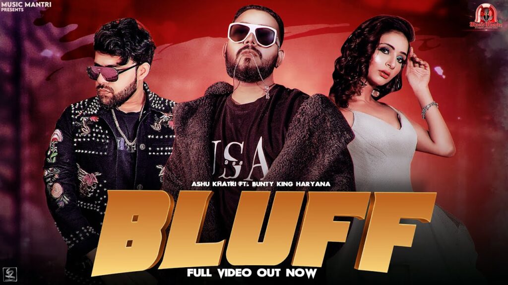 Bluff Lyrics – Shubh ft. Bunty King Haryana
