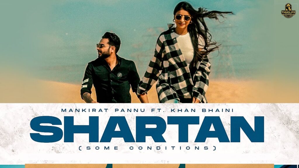 Shartan Lyrics – Khan Bhaini ft Mankirat Pannu
