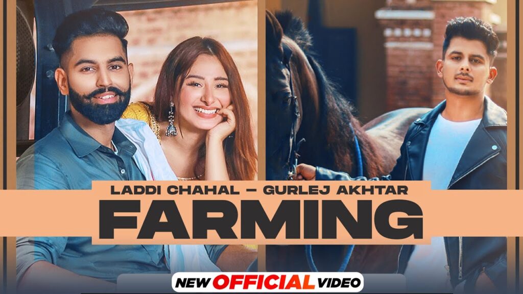 Farming Lyrics – Laddi Chahal & Gurlez Akhtar