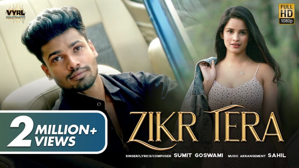 Zikr Tera Lyrics – Sumit Goswami