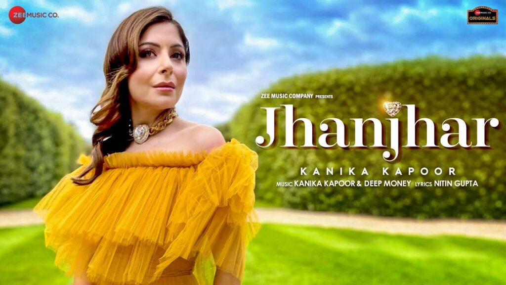 Jhanjhar Lyrics – Kanika Kapoor