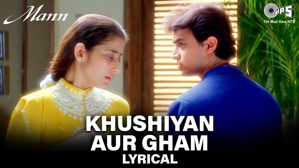 Khushiyan Aur Gham Saheti Hai Lyrics – Mann