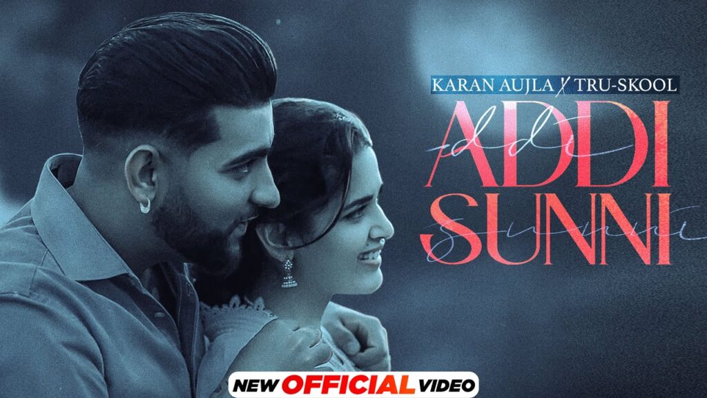 Addi Sunni Lyrics – Karan Aujla