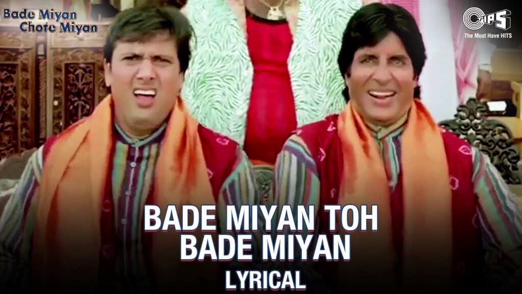 Bade Miyan Toh Bade Miyan Lyrics – Udit Narayn & Sudesh Bhosle