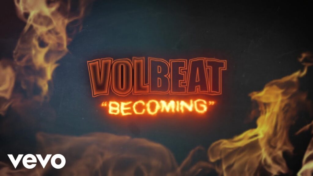 Becoming Lyrics – Volbeat