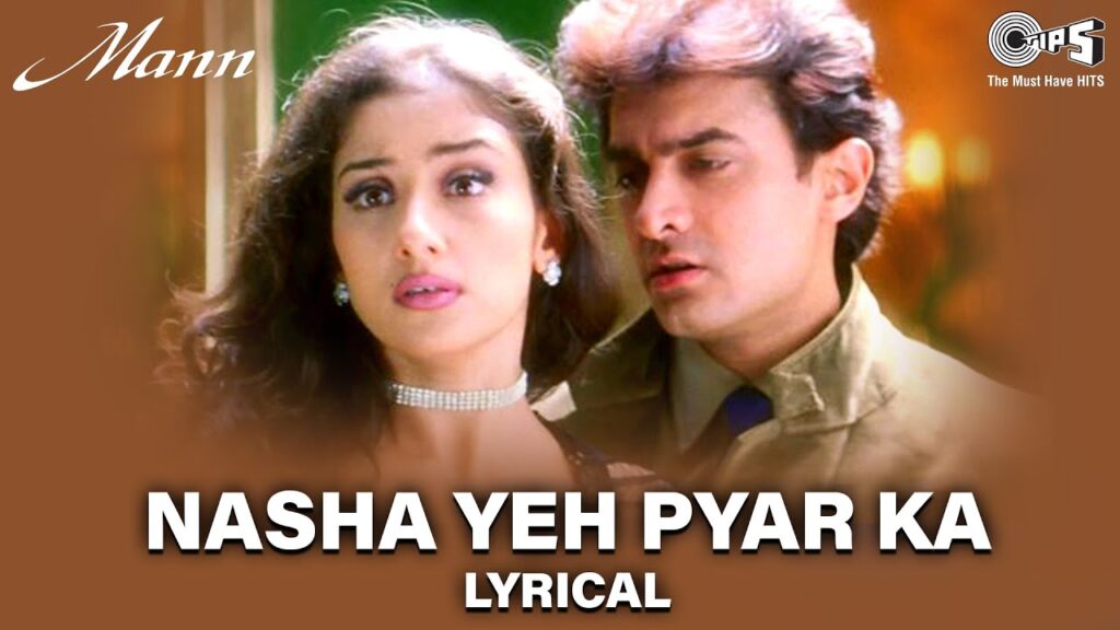 Nasha Yeh Pyar Ka Lyrics – Udit Narayan