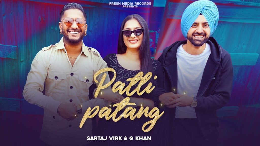 Patli Patang Lyrics – G Khan ft Sartaj Virk