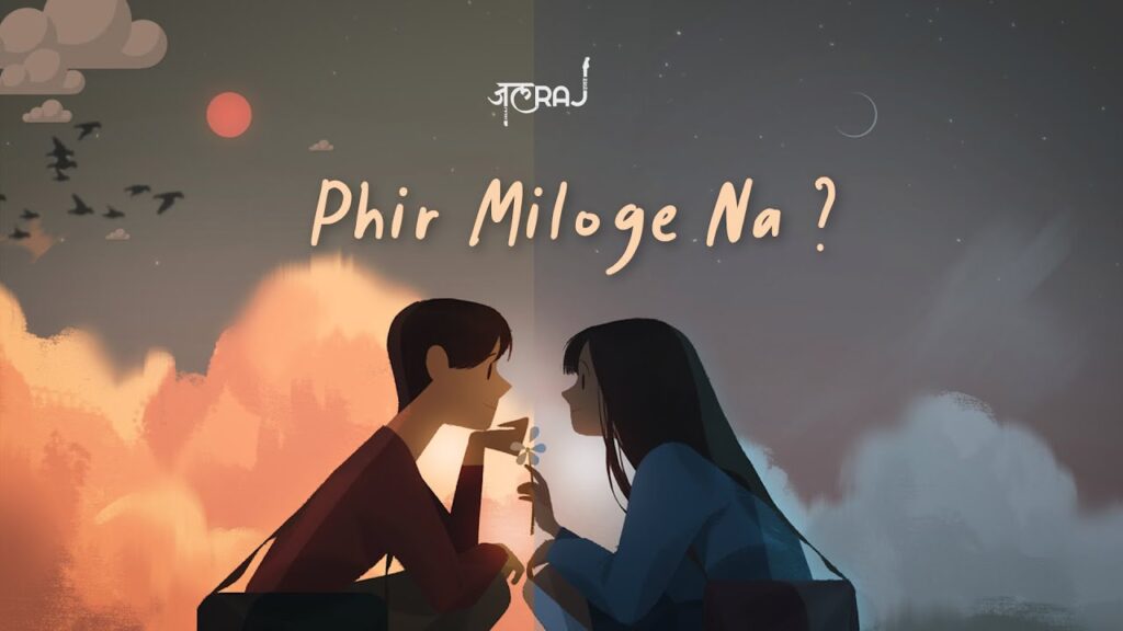 Phir Miloge Na Lyrics - JalRaj