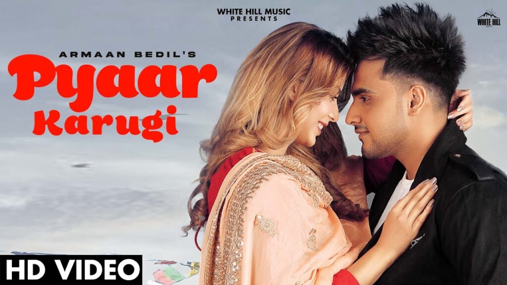 Pyaar Karugi Lyrics - Armaan Bedil