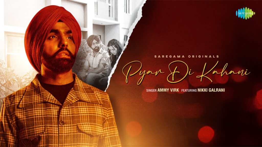 Pyar Di Kahani Lyrics - Ammy Virk