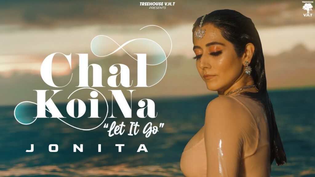 Chal Koi Na (Let it Go) Lyrics - Jonita Gandhi
