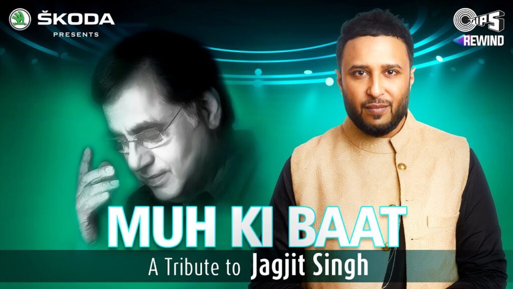 Muh Ki Baat Lyrics – Ash King & Neha Karode | Jagjit Singh