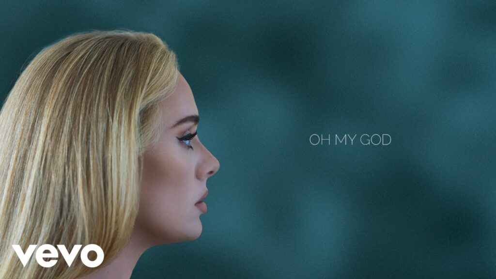 Oh My God Lyrics – Adele