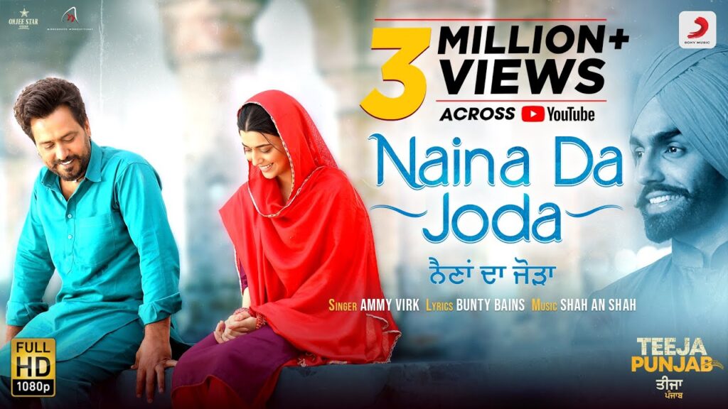 Naina Da Joda Lyrics – Ammy Virk