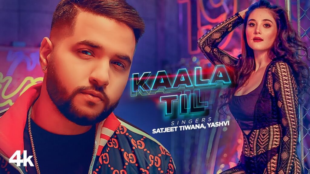 Kaala Til Lyrics - Satjeet Tiwana & Yashvi