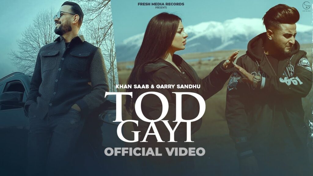 Dil Tod Gayi Lyrics - Khan Saab & Garry Sandhu
