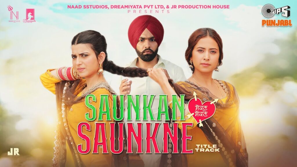 Saunkan Saunkan Lyrics – Nimrat Khaira, Miss Pooja & Ammy Virk