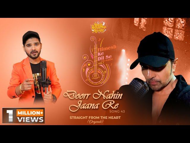 Doorr Nahin Jaana Re Lyrics - Salman Ali | Himesh Reshammiya