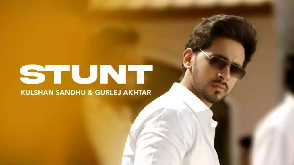 Stunt Lyrics – Kulshan Sandhu & Gurlej Akhtar