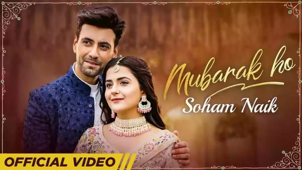 Mubarak Ho Lyrics - Soham Naik