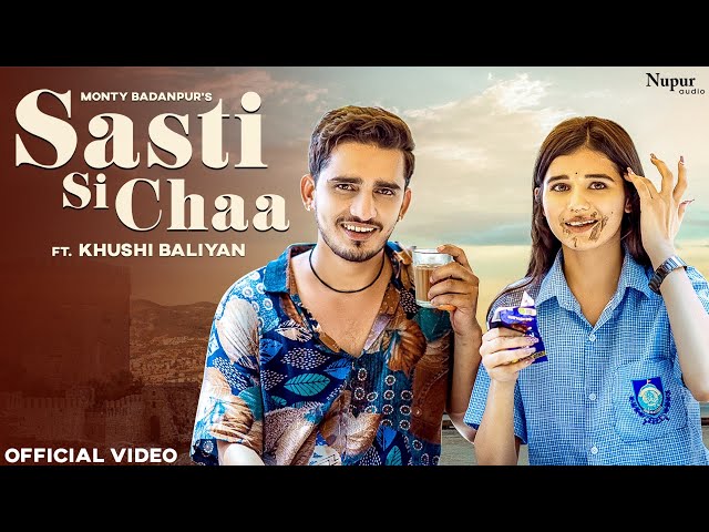 Sasti Si Chaa Lyrics - Monty Badanpur