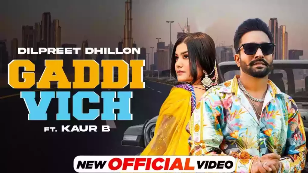 Gaddi Vich Lyrics - Dilpreet Dhillon