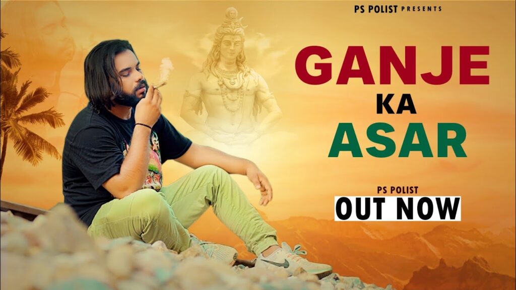 GANJE KA ASAR LYRICS - PS Polist