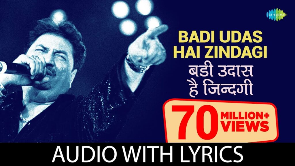 Badi Udas Hai Zindagi Lyrics – Kumar Sanu | Kasoor