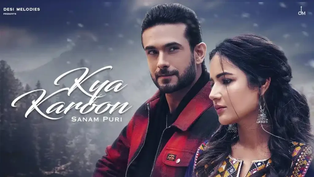 KYA KAROON LYRICS - SANAM PURI