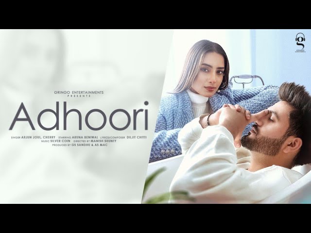 ADHOORI LYRICS - ARJUN JOUL & CHERRY