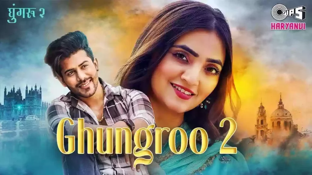 GHUNGROO 2 Hindi LYRICS - UK HARYANVI