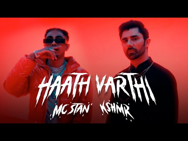 Haath Varthi Lyrics - MC Stan