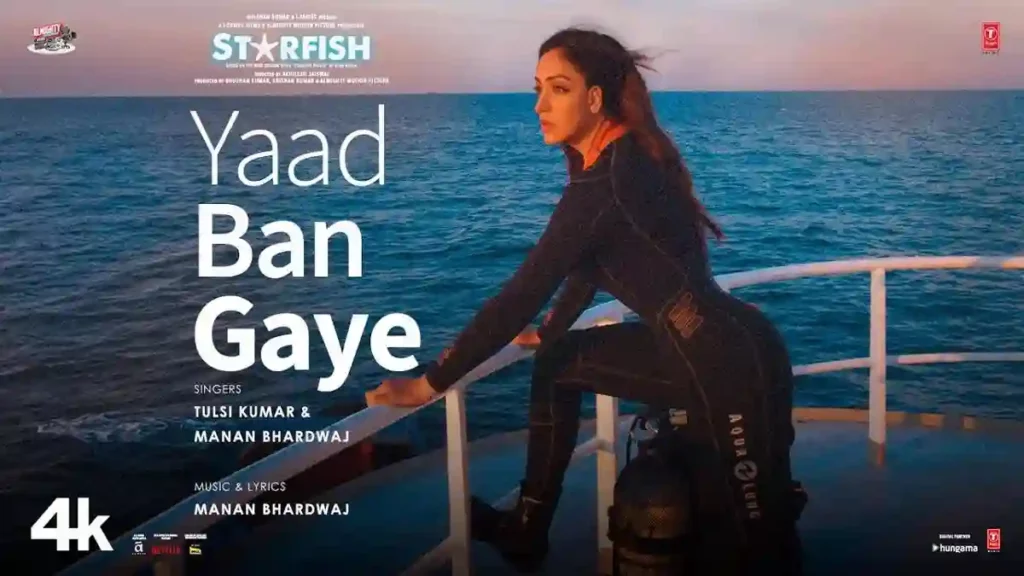 Yaad Ban Gaye Lyrics - Starfish