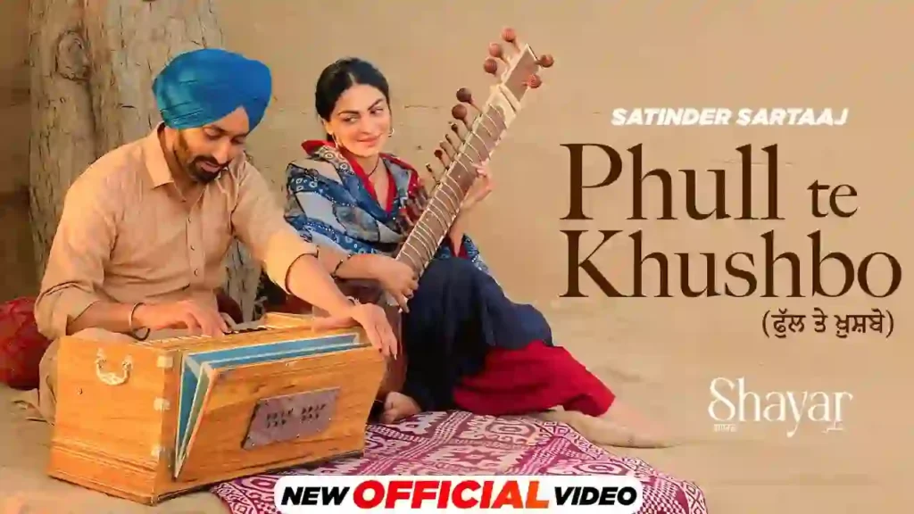Phull Te Khushbo Lyrics - Satinder Sartaaj