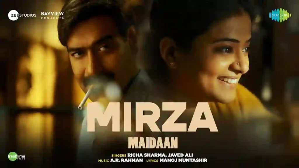 Mirza Lyrics - Maidaan | Ajay Devgn